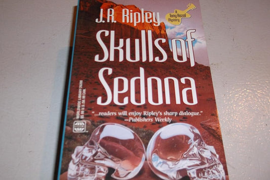 Skulls Of Sedona: A Tony Kozol Mystery cover image