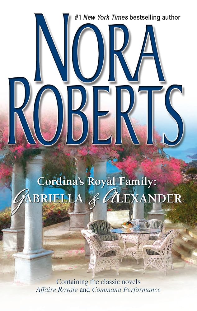 Cordina's Royal Family: Gabriella & Alexander: Affaire RoyaleCommand Performance cover image