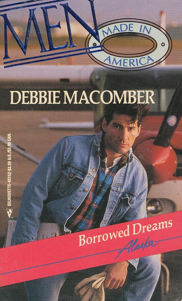 Borrowed Dreams (Men Made in America: Alaska #2) cover image