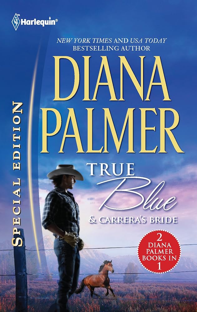 True Blue & Carrera's Bride: An Anthology (Harlequin Special Edition) cover image