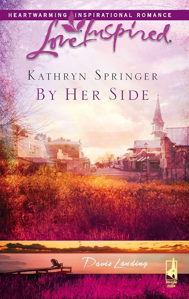 By Her Side (Davis Landing, Book 2) (Love Inspired #360) cover image