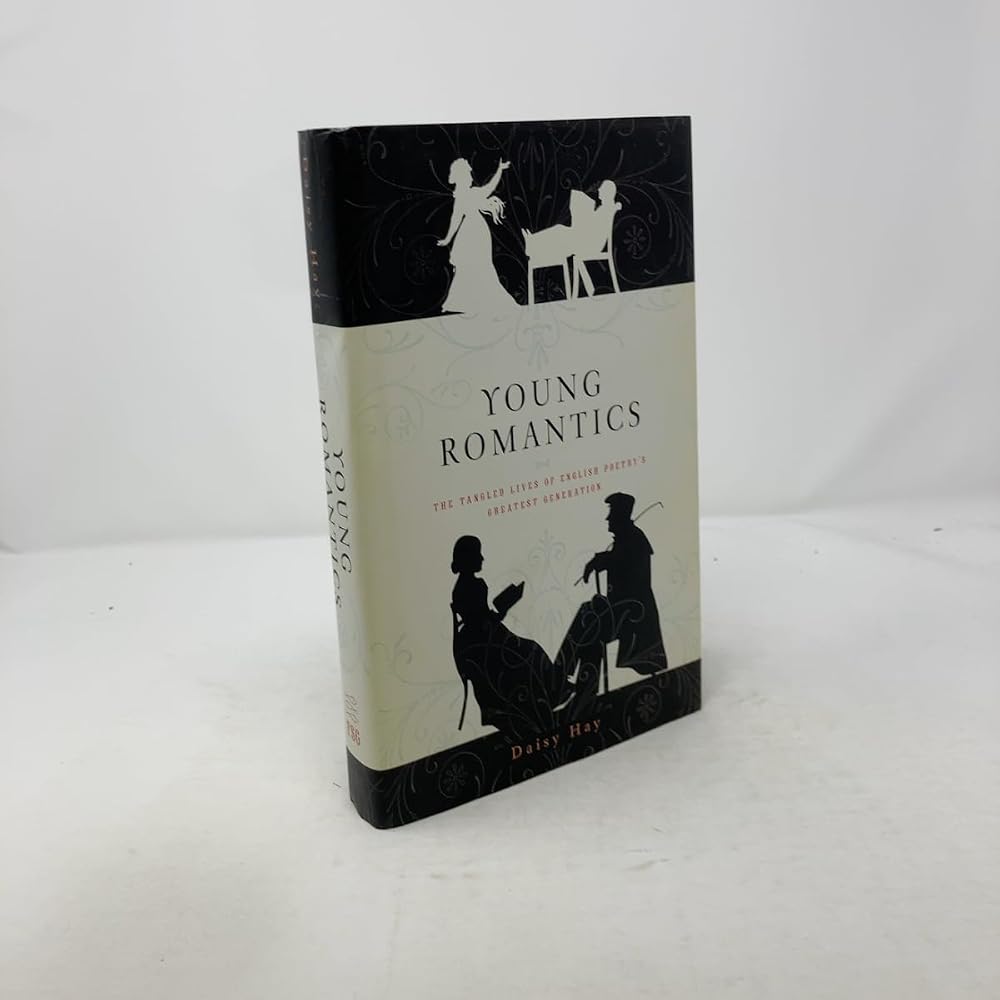 Young Romantics: The Tangled Lives of English Poetry's Greatest Generation cover image