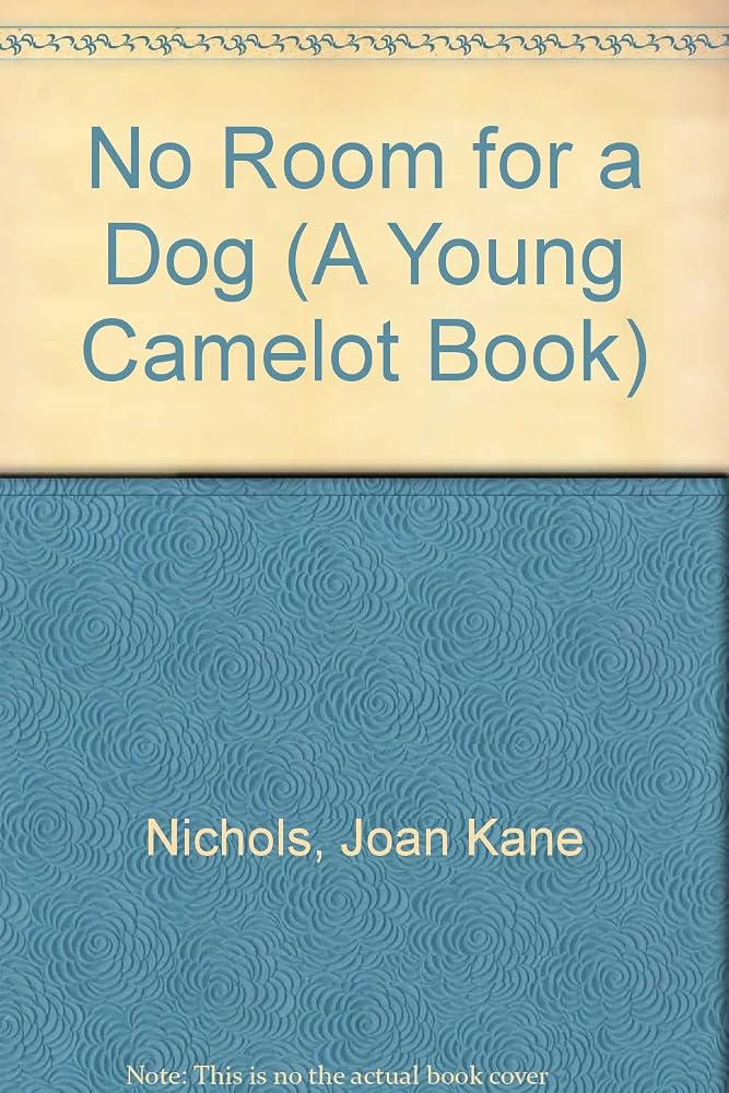 No Room for a Dog (A Young Camelot Book) cover image