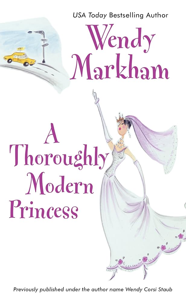 A Thoroughly Modern Princess: A Royal Romance With America's Sexiest Playboy and Wedding Scandal (Avon Romance) cover image