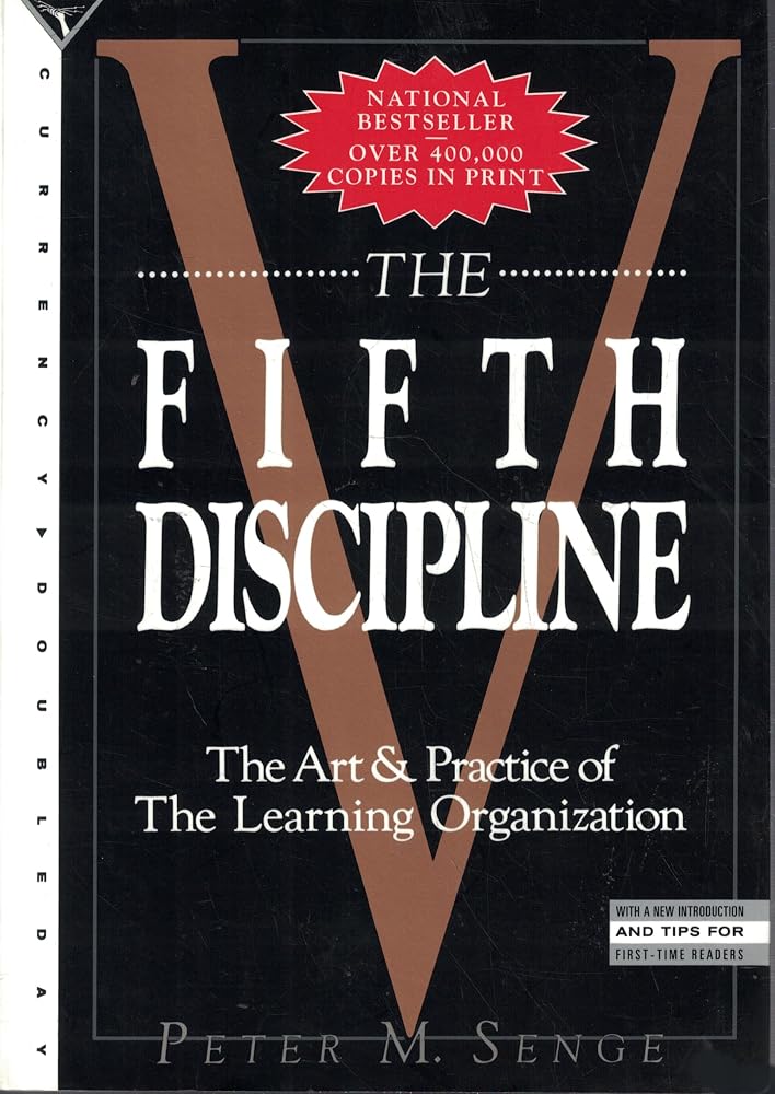The Fifth Discipline: The Art & Practice of the Learning Organization cover image