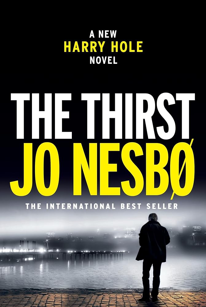 The Thirst: A Harry Hole Novel (Harry Hole Series) cover image