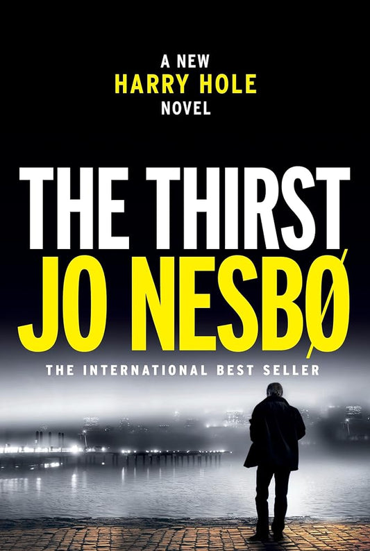 The Thirst: A Harry Hole Novel (Harry Hole Series) cover image