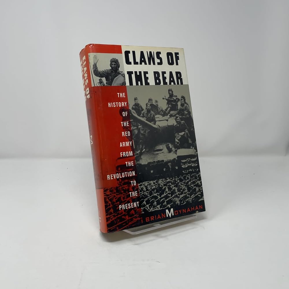Claws of the Bear: The History of the Red Army from the Revolution to the Present cover image