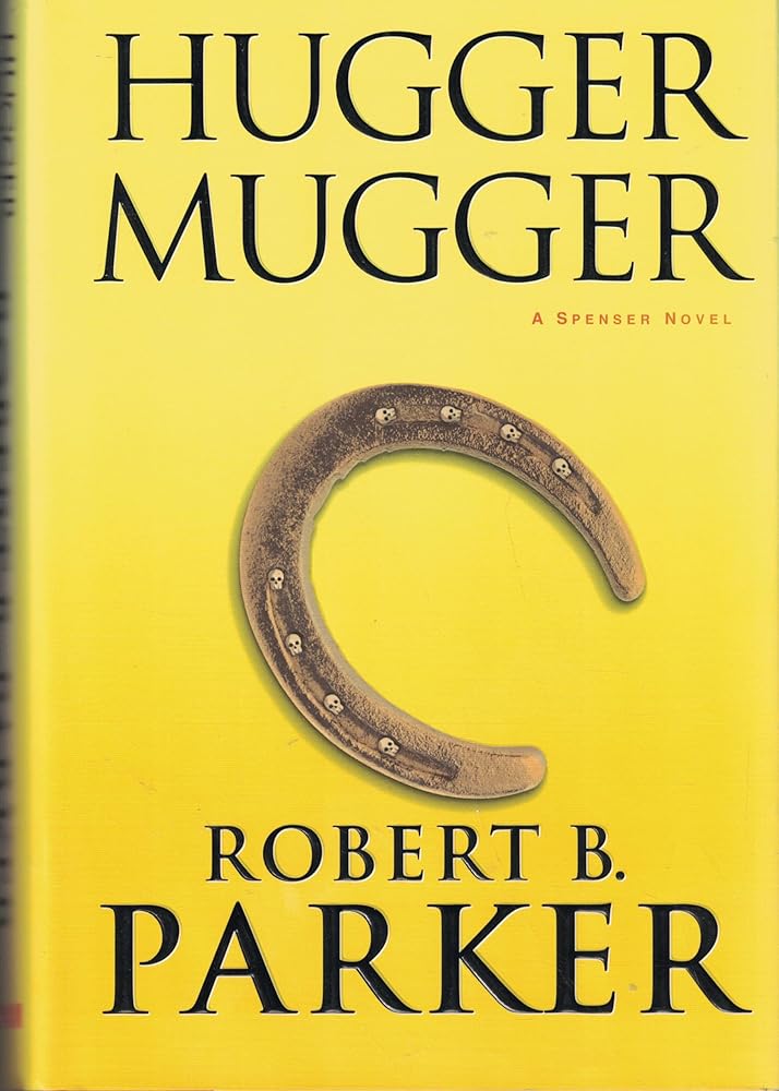Hugger Mugger: A Spenser Novel (Spenser Mysteries) cover image