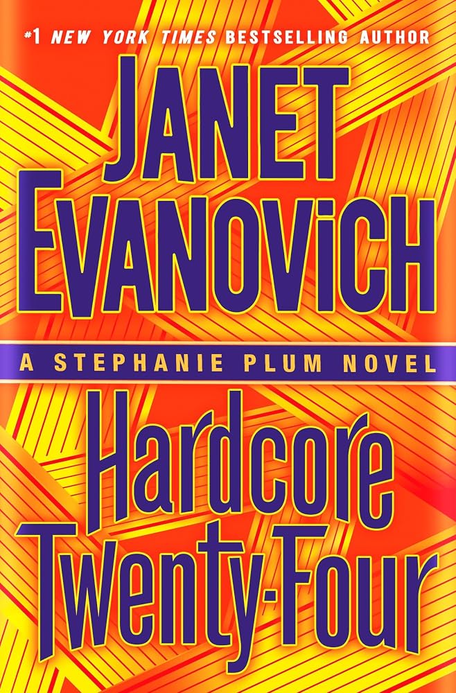 Hardcore Twenty-Four: A Stephanie Plum Novel cover image