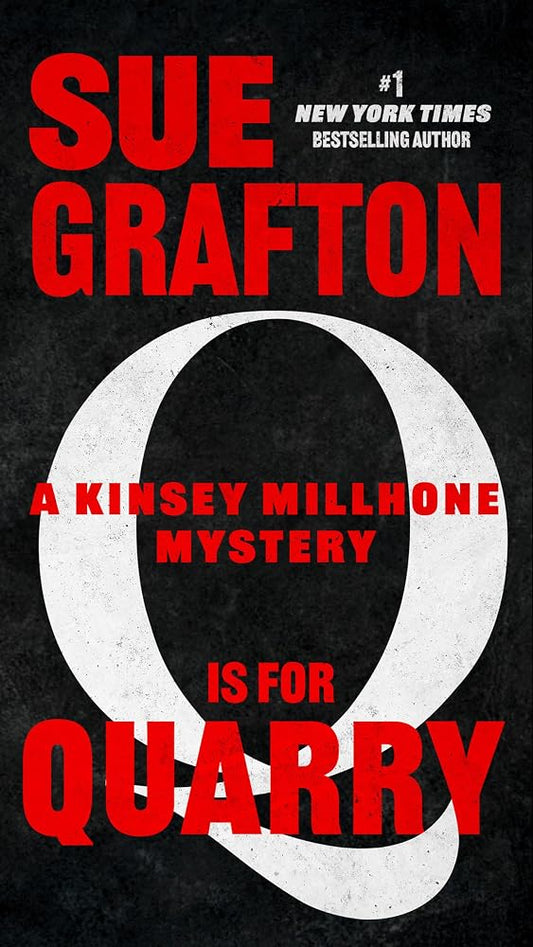 Q is for Quarry (A Kinsey Millhone Novel) cover image