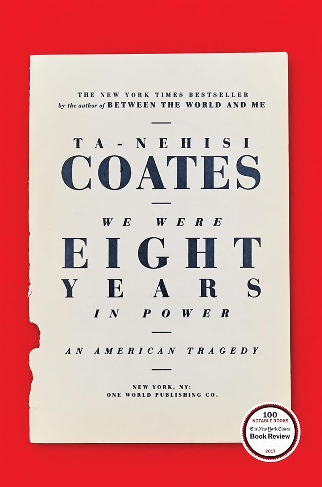 We Were Eight Years in Power: An American Tragedy cover image