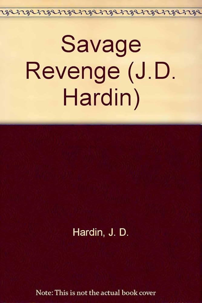 Savage Revenge (J. D. Hardin, No. 70) cover image