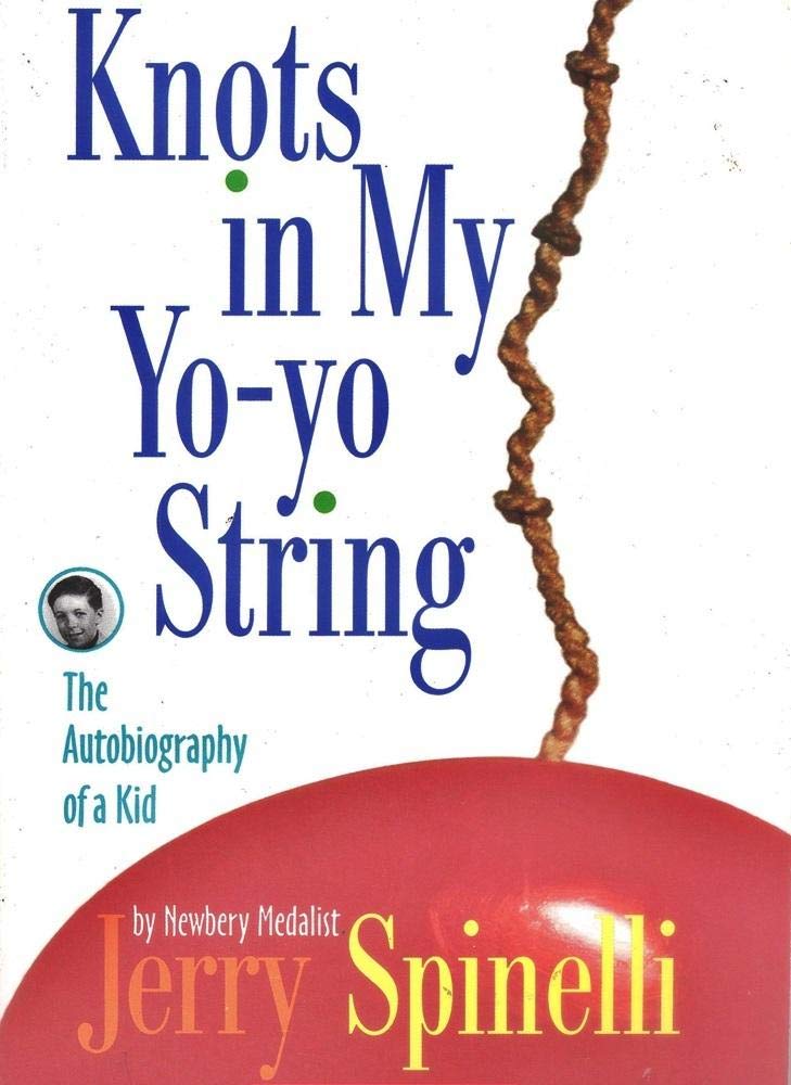 Knots in My Yo-yo String: The Autobiography of a Kid cover image