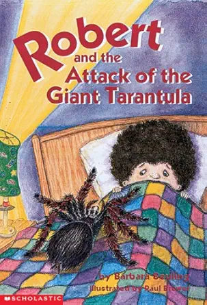 Robert and the Attack of the Giant Tarantula (Robert Series) cover image
