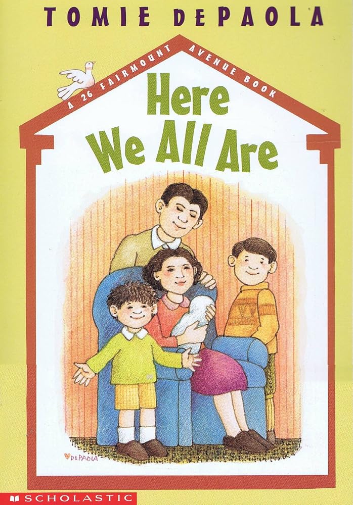 Here we all are (A 26 Fairmount Avenue book) cover image
