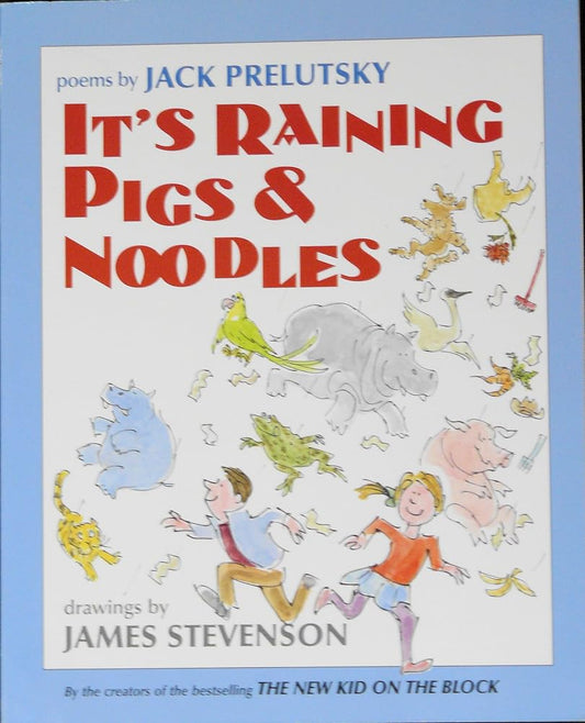 It's raining pigs & noodles: Poems cover image