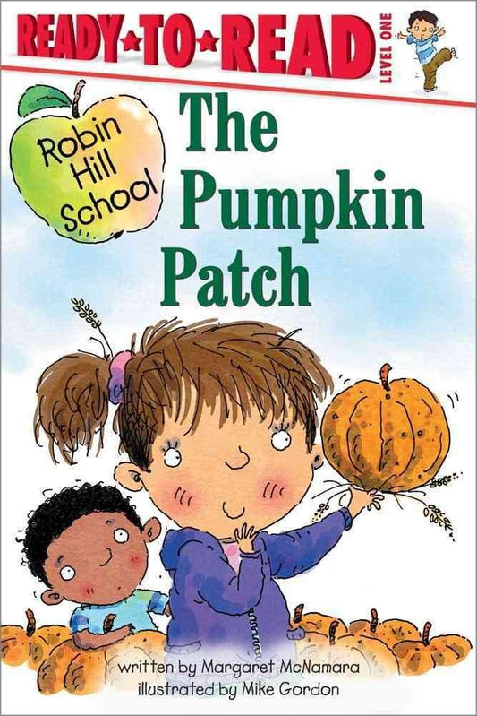 Robin Hill School: The Pumpkin Patch cover image