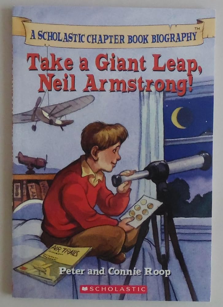 Take a Giant Leap, Neil Armstrong! (Before I Made History) cover image