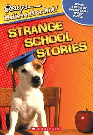 Strange School Stories (Ripley's Believe It or Not) cover image