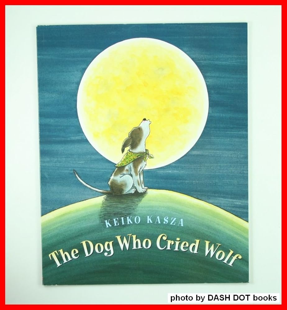 The Dog Who Cried Wolf cover image