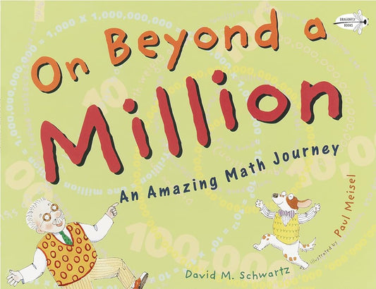 On Beyond a Million: An Amazing Math Journey cover image