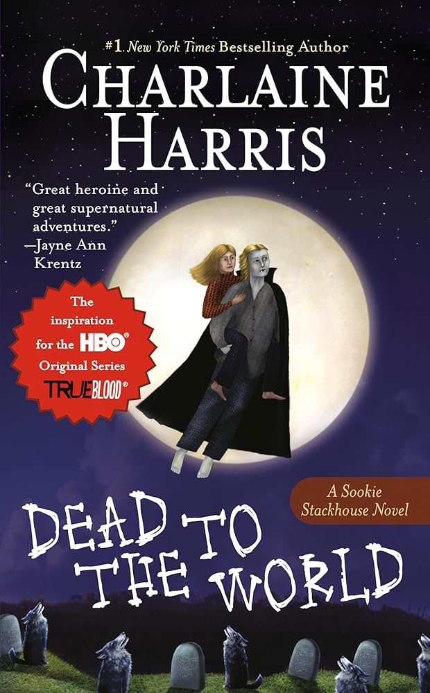 Dead to the World (Sookie Stackhouse/True Blood) cover image