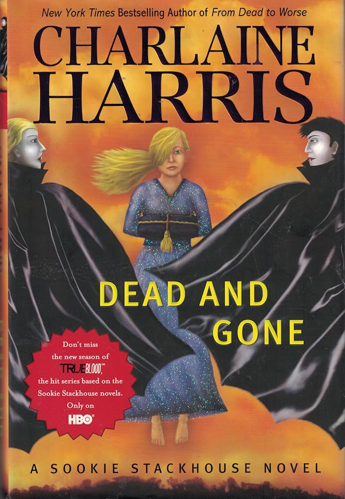Dead And Gone: A Sookie Stackhouse Novel (Sookie Stackhouse/True Blood) cover image