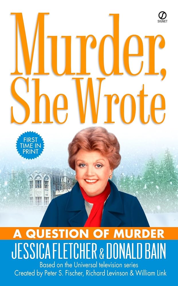 Murder, She Wrote: a Question of Murder cover image
