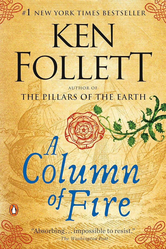 A Column of Fire: A Novel (Kingsbridge) cover image