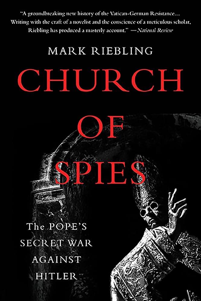 Church of Spies: The Pope's Secret War Against Hitler cover image