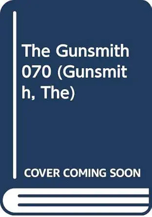 The Gunsmith 070 (Gunsmith, The) cover image