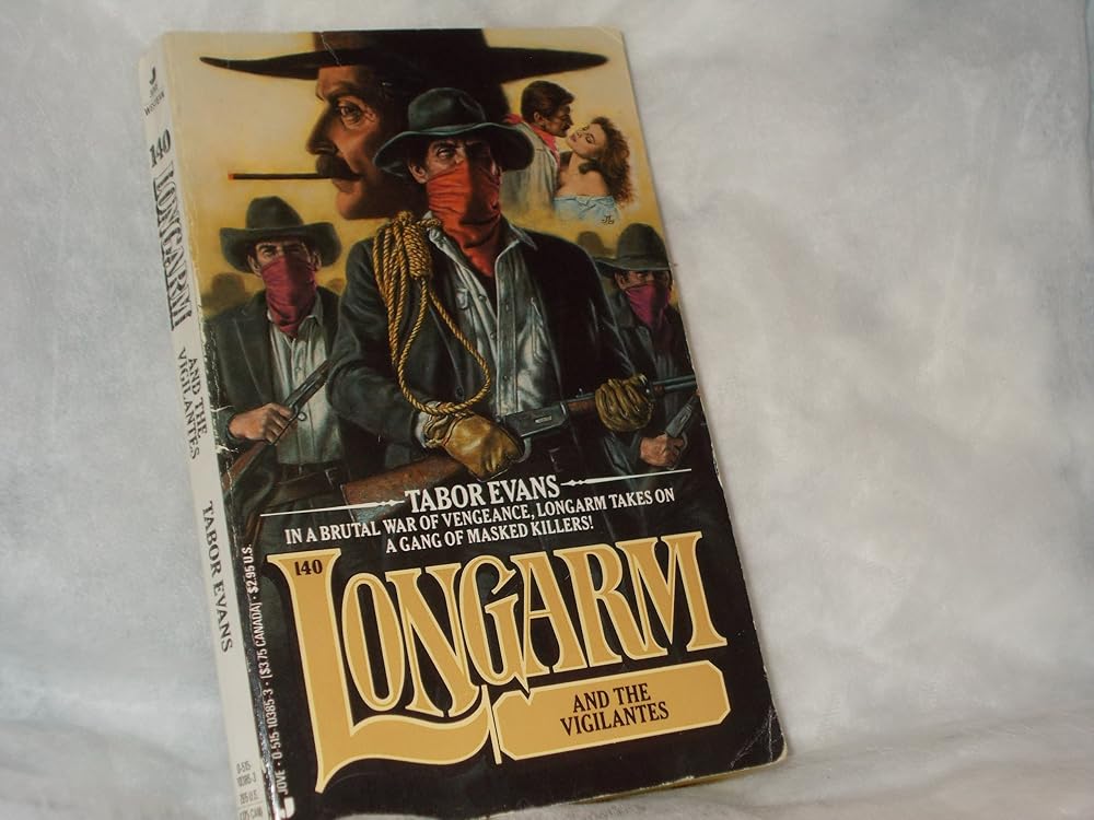 Longarm and the Vigilantes (Longarm, No. 140) cover image