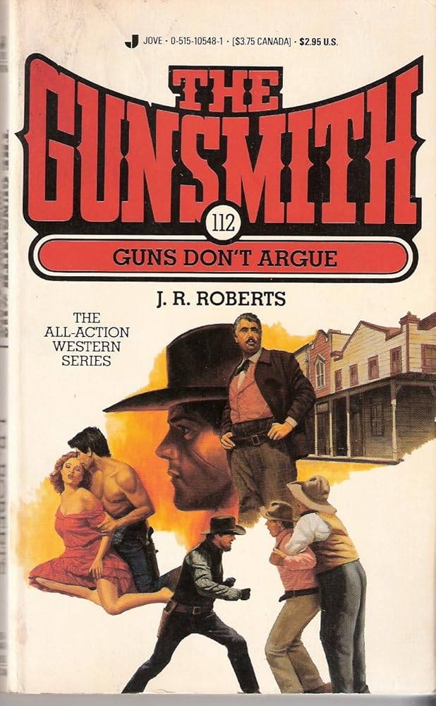 Guns Don't Argue (The Gunsmith #112) cover image