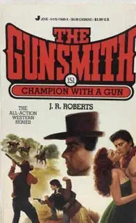 Champion With a Gun (Gunsmith #151) cover image