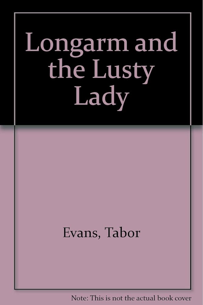 Longarm Giant 16: Longarm and the Lusty Lady cover image