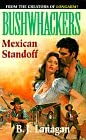 Mexican Standoff (Bushwhacker #5) cover image
