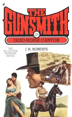 Dead Horse Canyon (The Gunsmith #224) cover image