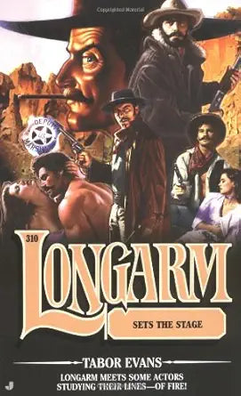Longarm Sets The Stage (Longarm #310) cover image
