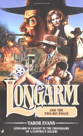 Longarm and the Two-Bit Posse (Longarm #312) cover image