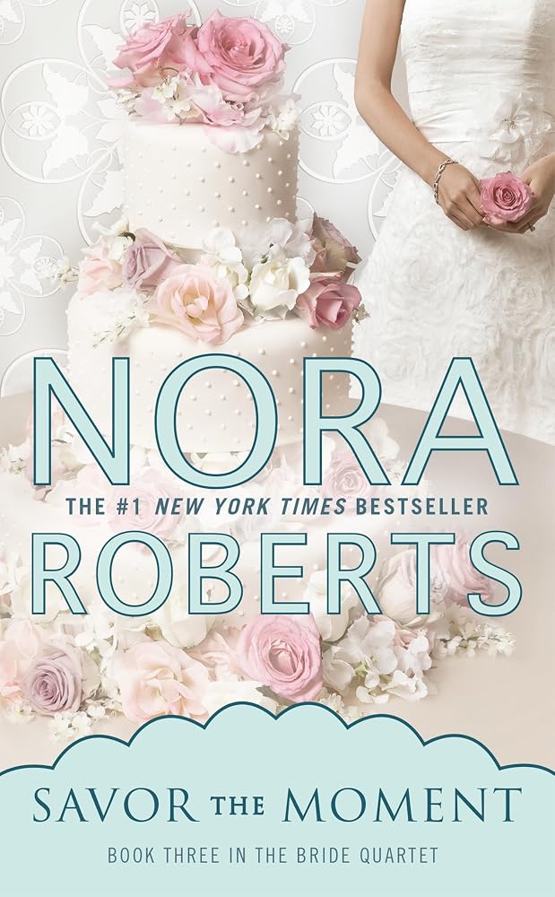 Savor the Moment (Bride Quartet) cover image