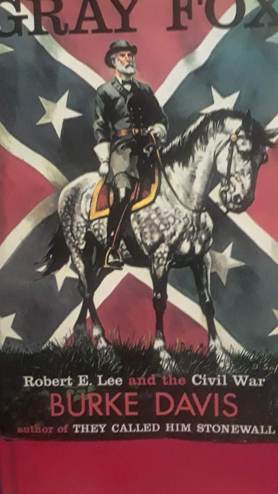 Gray Fox: Robert E. Lee and the Civil War cover image