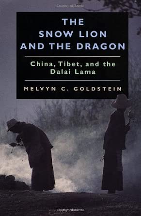 The Snow Lion and the Dragon: China, Tibet, and the Dalai Lama cover image