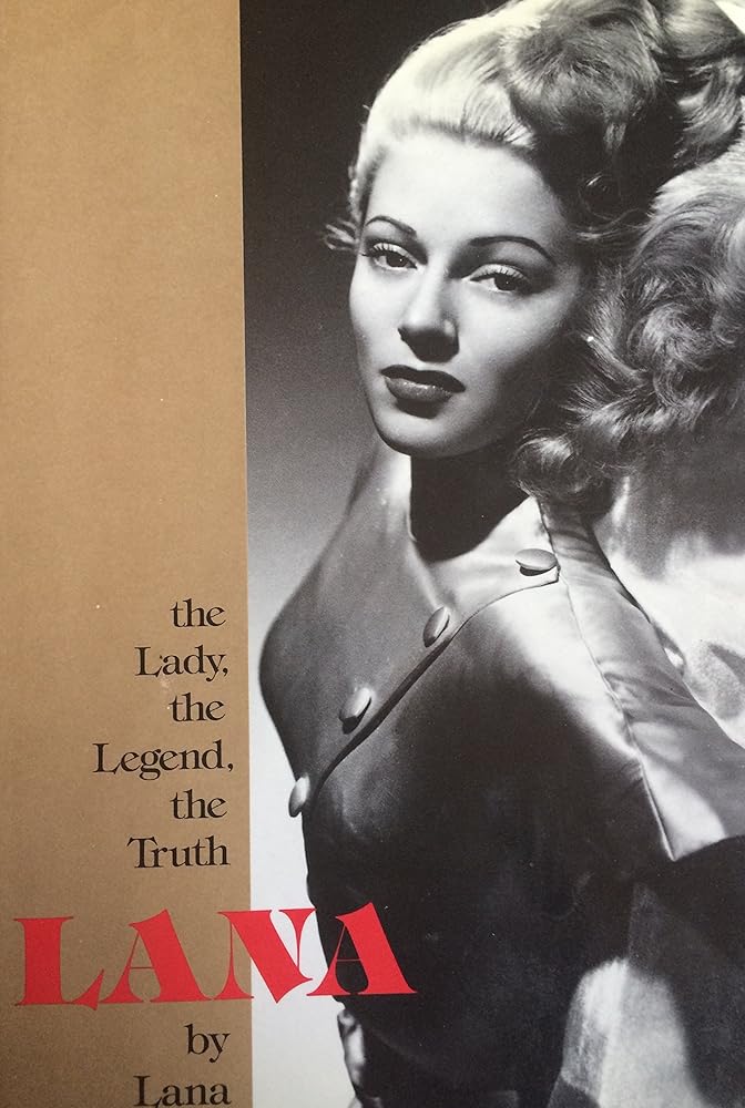 Lana: The Lady, the Legend, the Truth cover image