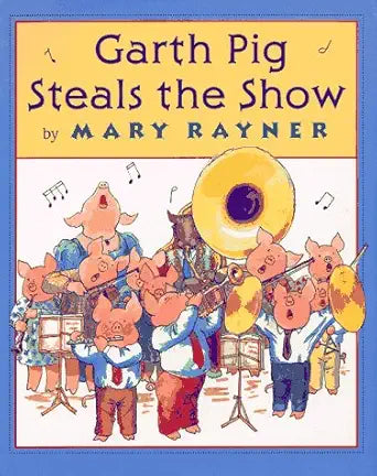 Garth Pig Steals the Show cover image