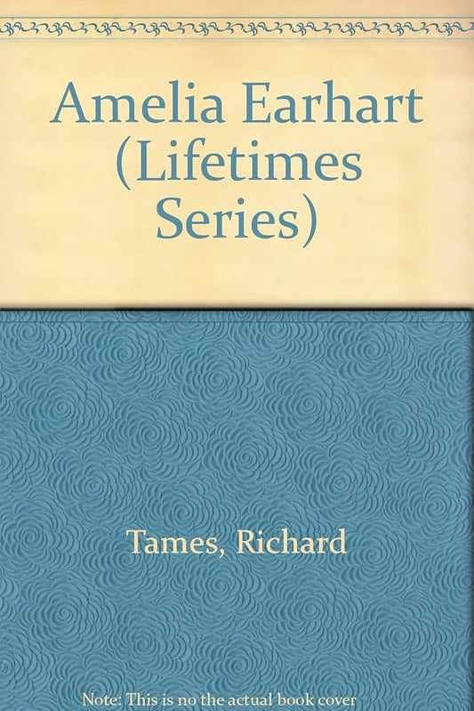 Amelia Earhart (Lifetimes Series) cover image