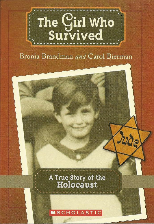 The Girl Who Survived: A True Story of the Holocaust cover image