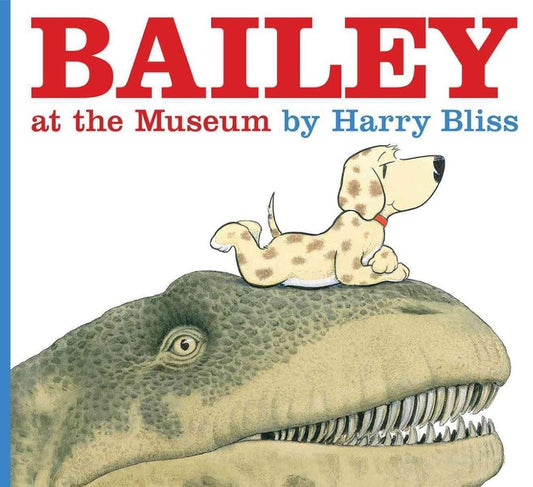 Bailey at the Museum cover image