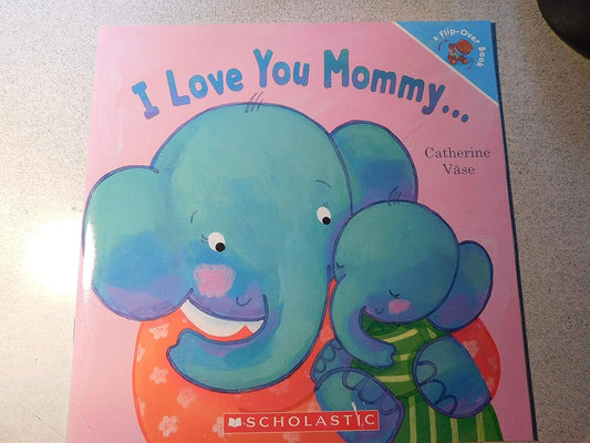 I Love You Mommy... / I Love You Daddy! cover image