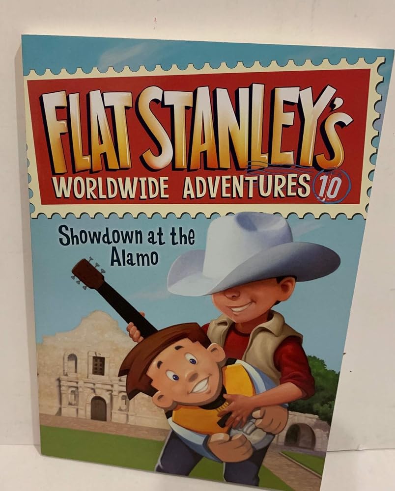 Flat Stanley's Worldwide Adventures #10: Showdown at the Alamo cover image
